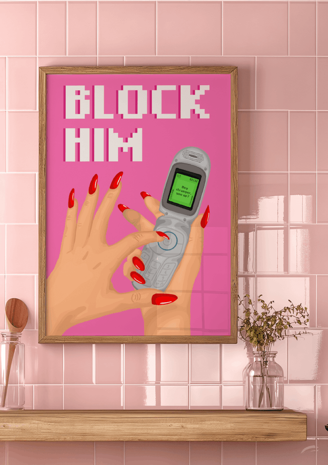 Block Him - Print 