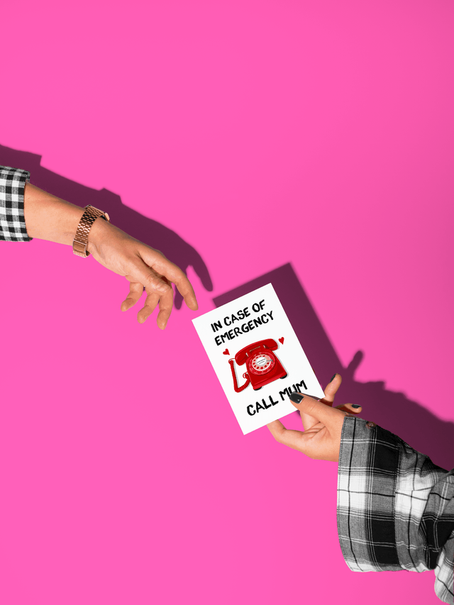 In Case of Emergency Call Mum - Mothers Day Card