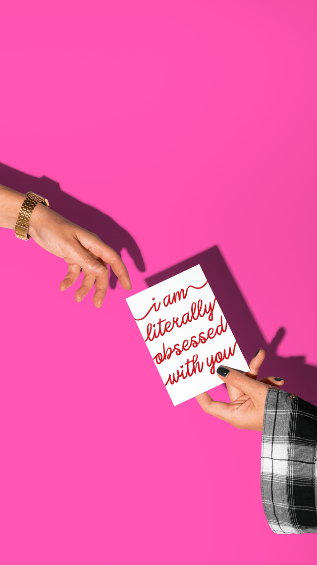I Am Literally Obsessed With You Card