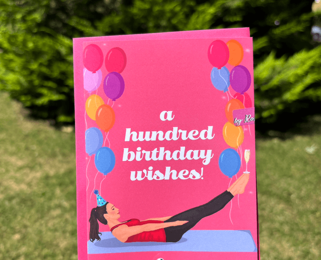 A Hundred Birthday Wishes - Pilates Greeting Card 