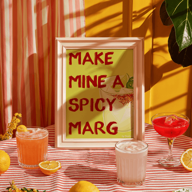 Make Mine An Spicy Marg - Spicy Margarita Cocktail Print