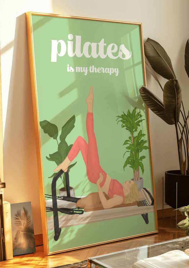 Pilates Is My Therapy - Print