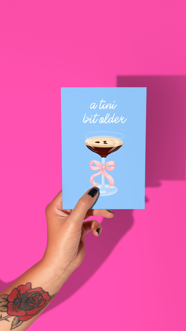 A Tini Bit Older Espresso Martini Cocktail Birthday Card 