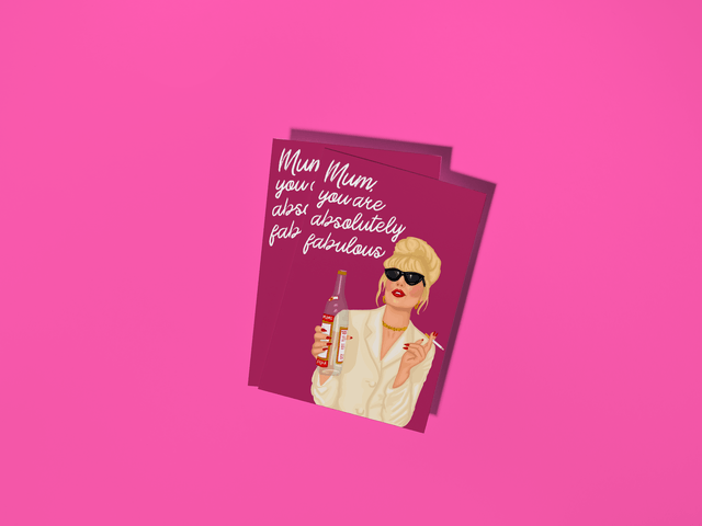 Mum You Are Absolutley Fabulous Mothers Day Card - Funny Ab Fab Card For Mum