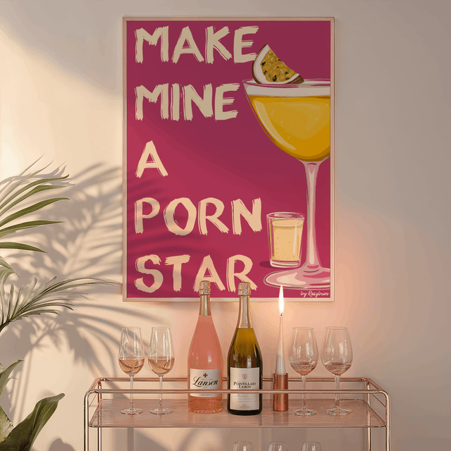 Make Mine A Pornstar - Pornstar Martini Cocktail Wall Art Print 