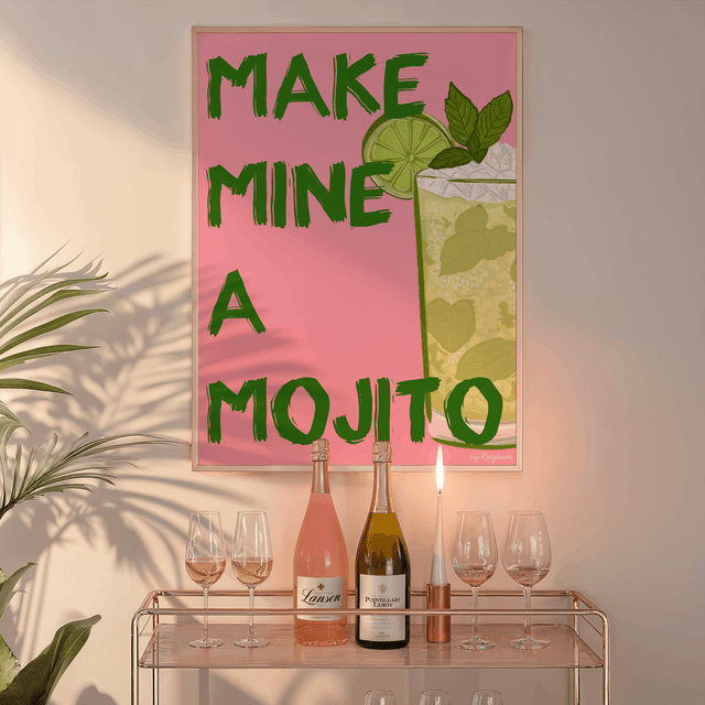 Make Mine A Mojito - Mojito Cocktail Wall Art Print