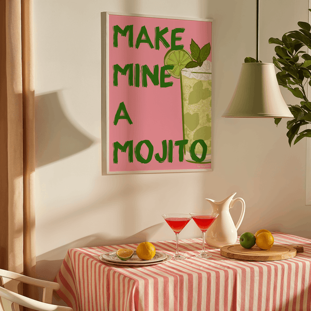 Make Mine A Mojito - Mojito Cocktail Wall Art Print