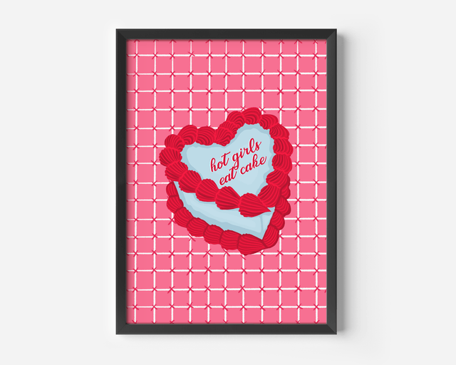 Hot Girls Eat Cake - Print