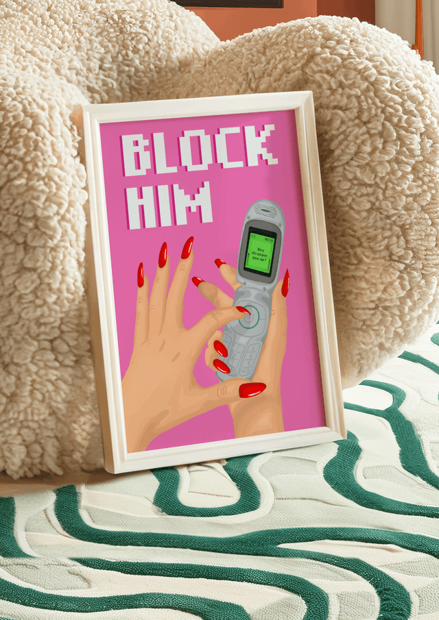Block Him - Print 