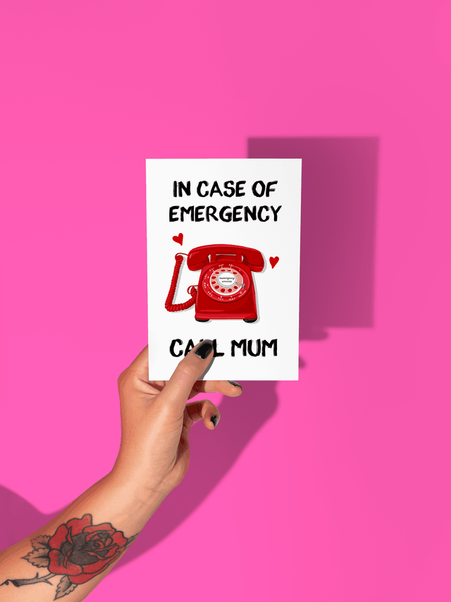 In Case of Emergency Call Mum - Mothers Day Card
