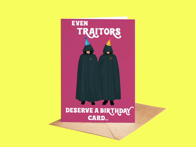 The Traitors - Birthday Greeting Card