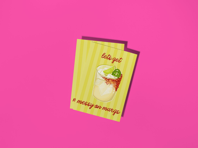Let's Get Messy On Margs Cocktail Birthday Card