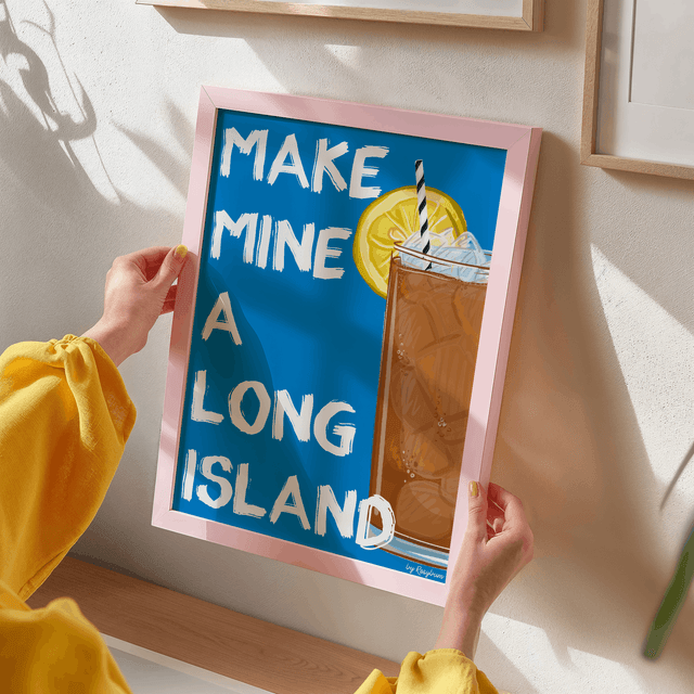 Make Mine A Long Island - Long Island Iced Tea Cocktail Print 