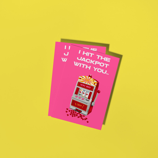 I Hit The Jackpot With You - Greeting Card 