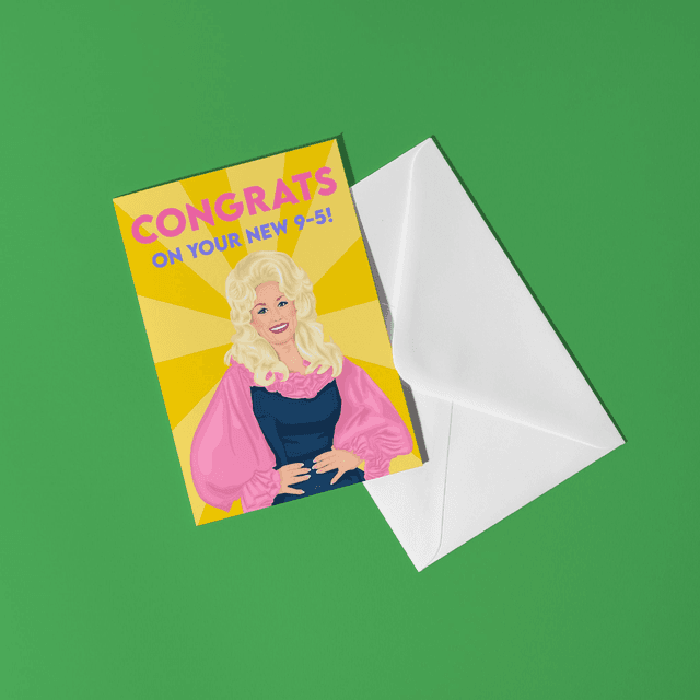Dolly Parton - Congrats On Your New 9-5 Greeting Card